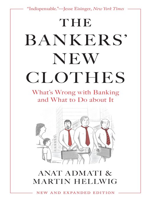 Title details for The Bankers' New Clothes by Anat Admati - Available